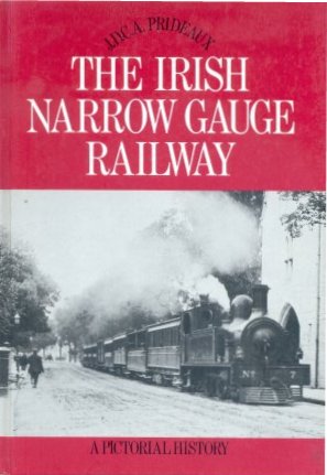 The Irish Narrow Gauge 
	Railway
